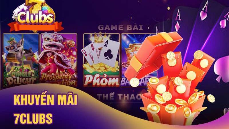 Khuyến mãi hấp dẫn khi người chơi tải app 7Club